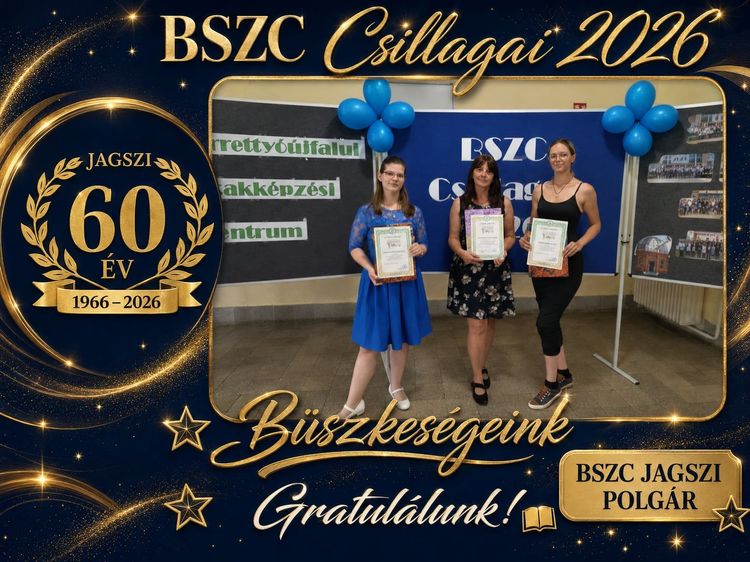 Büszkeségeink a BSZC Csillagai 2026 rendezvényen ✨